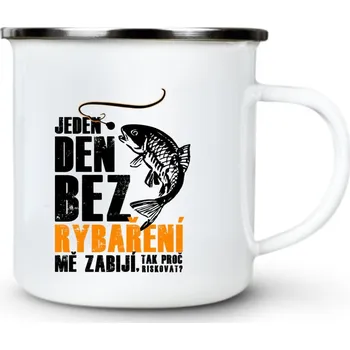Pánská móda Jeden den bez rybaření mě zabíjí, tak proč riskovat. Bílý a oranžový tisk. Verze 2. - Plechový hrnek VELKÝ 400ml (500 ml po okraj) - 400 ml