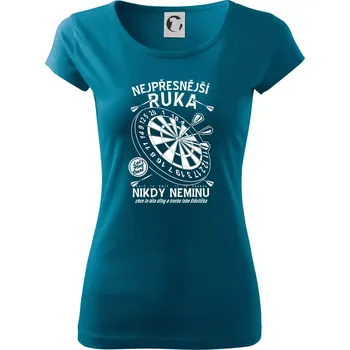 Dámské tričko Nejpřesnější ruka - Dámské triko Pure - 2XL ( Petrolejová )