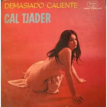 Zahraniční hudba LP Cal Tjader: Demasiado Caliente 2026