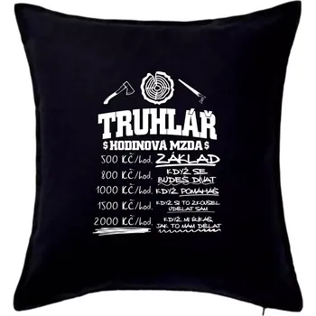 Polštář Hodinová mzda truhlář - Polštář 50x50 - 50x50 - Pouze potah ( Černá )