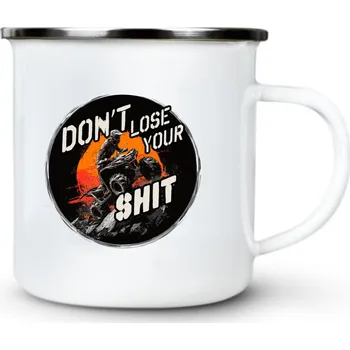 Pánské oblečení Don't Lose Your Shit, čtyřkolky, ATV, QUAD - Plechový hrnek VELKÝ 400ml (500 ml po okraj) - 400 ml