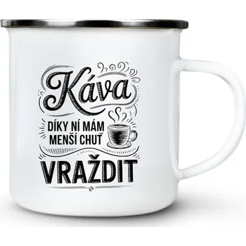 Pánské oblečení Káva, díky ní mám menší chuť vraždit. V2 - Plechový hrnek VELKÝ 400ml (500 ml po okraj) - 400 ml