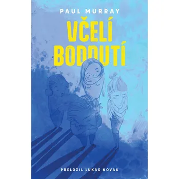 Včelí bodnutí - Paul Murray (2025, brožovaná)