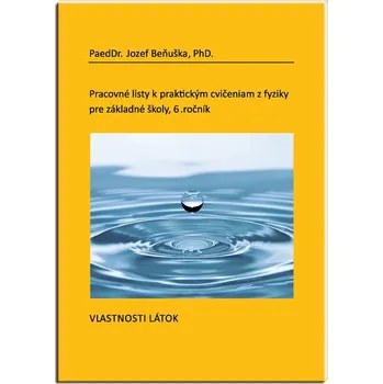 Pracovní listy pro ZŠ, 6.ročník, Vlastnosti látek