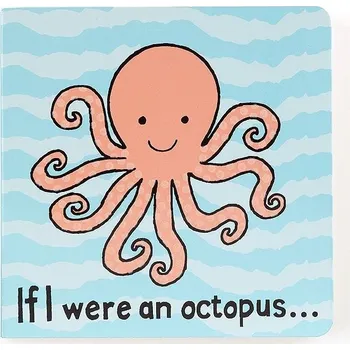 První čtění Jellycat If I Were An Octopus Board Book