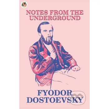 Notes From The Underground - Fyodor Dostoevsky, Mint Editions