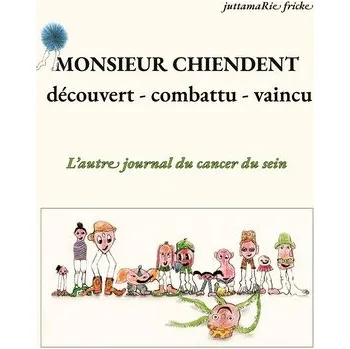 Osobní rozvoj Monsieur Chiendent - détecté, combattu, vaincu - - Cavalier, Michel