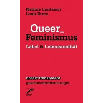 Queer_Feminismus - Lantzsch, Nadine