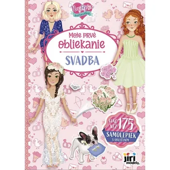 Slovenský jazyk Moje prvé obliekanie Svadba