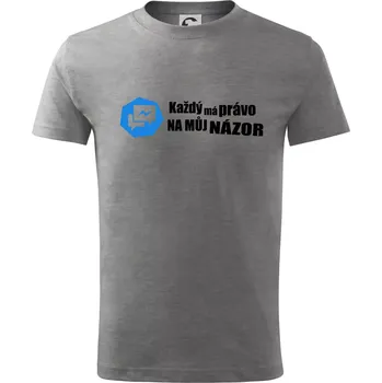 Každý má právo na můj názor - Tričko dětské bavlněné - 98 cm / 2 roky ( Tmavě šedý melír )