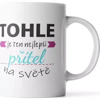 Sablio Hrnek Tohle je ten nejlepší přítel na světě - 330 ml - standard