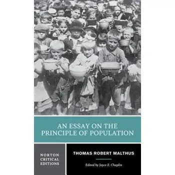 Essay on the Principle of Population – Thomas Robert Malthus,Joyce E. Chaplin (EN)