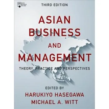 Asian Business and Management – Harukiyo Hasegawa,Michael A Witt (EN)