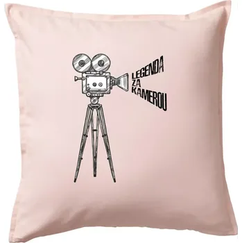 Polštář Legenda za kamerou - Polštář 50x50 - 50x50 - Pouze potah ( Světle růžová )