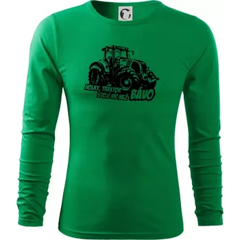 Pánské oblečení Holky, traktor stojí víc než bávo - Triko s dlouhým rukávem FIT-T long sleeve - S ( Středně zelená )