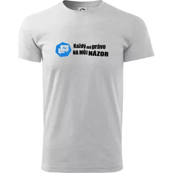 Pánské tričko Každý má právo na můj názor - Triko extra velké (5-8XL) - 7XL ( Světlešedý Melír )