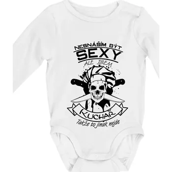 Dětská móda Nesnáším být sexy - Kuchař - Body kojenecké s dlouhým rukávem - Dlouhý r. do 3 měs ( Bílá )