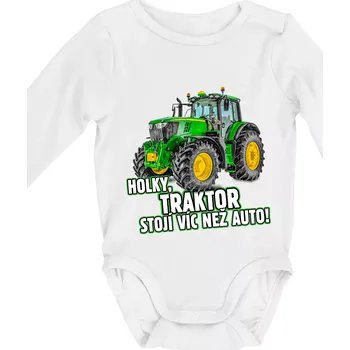 Holky, traktor stojí víc než auto - Body kojenecké s dlouhým rukávem - Dlouhý r. 6-12 měs ( Bílá )