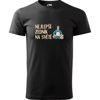 Sablio Tričko s potiskem Nejlepší zedník na světě - černé S