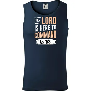 Pánská móda The lord is here to command us all - Tílko pánské Core - S ( Námořní modrá (velmi tmavá - téměř černá) )