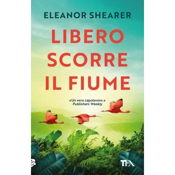 Libero scorre il fiume (Eleanor Shearer)(Brožovaná)