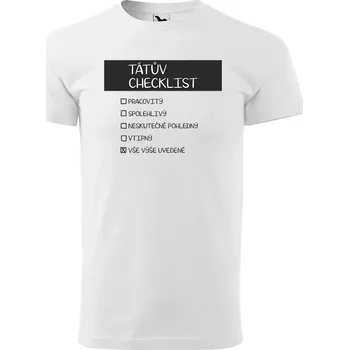Pánské tričko Sablio Tričko s potiskem pro tátu Tátův checklist - bílé S