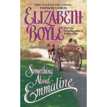 Cizí jazyk Something About Emmaline (Elizabeth Boyle)(Brožovaná)