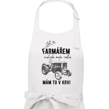 Kuchyňská zástěra Stát se farmářem nebyla moje volba - Pánská zástěra na vaření - Univerzální velikost ( Bílá )