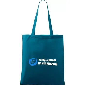 Každý má právo na můj názor - Taška bavlněná - 42 x 38 cm ( Petrolejová )