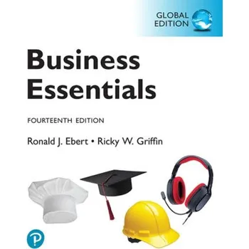 Business Essentials -- Global Edition (Ronald J. Ebert,Ricky W. Griffin)(Brožovaná)