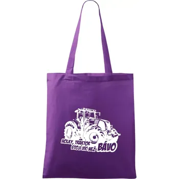 Holky, traktor stojí víc než bávo - Taška bavlněná - 42 x 38 cm ( Fialová )