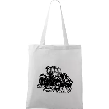 Holky, traktor stojí víc než bávo - Taška bavlněná - 42 x 38 cm ( Bílá )