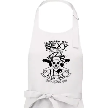 Kuchyňská zástěra Nesnáším být sexy - Kuchař - Dámská zástěra na vaření - Univerzální velikost ( Bílá )
