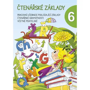 Český jazyk Čtenářské základy 6