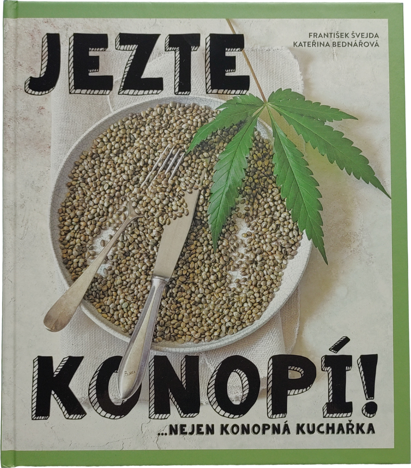 Jezte konopí!