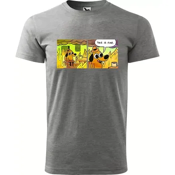 Pánské tričko Sablio Tričko s potiskem This is fine - šedé S