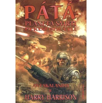 Harrison Harry;Skalandis A. Planety smrti 7 - Peklo pirátů