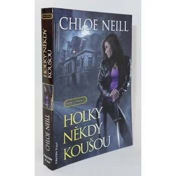 Neill Chloe Upíři z Chicaga 1 - Holky někdy koušou