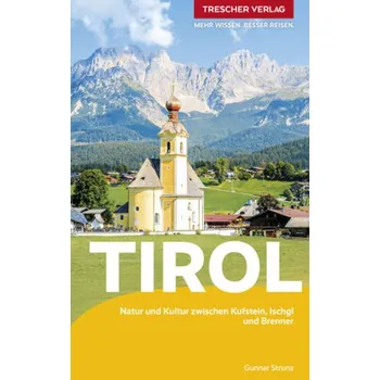 Cestování TRESCHER Reiseführer Tirol - Strunz, Gunnar