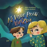 Až vyjde první hvězda - Petra Dvořáková…