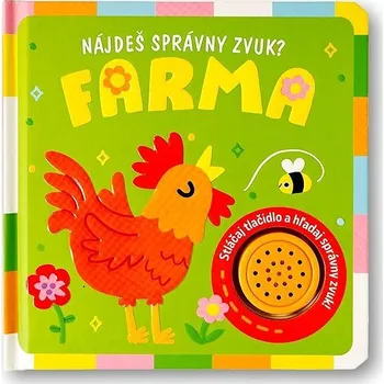 Nájdeš správny zvuk? Farma Kniha