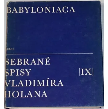 Literární biografie Holan Vladimír - Babyloniaca