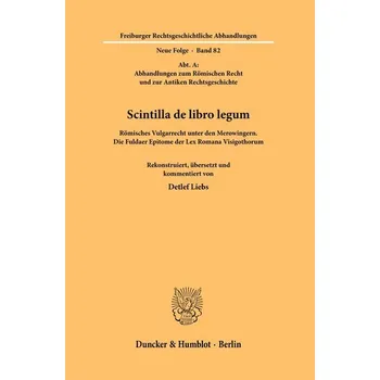 Scintilla de libro legum. - Liebs, Detlef