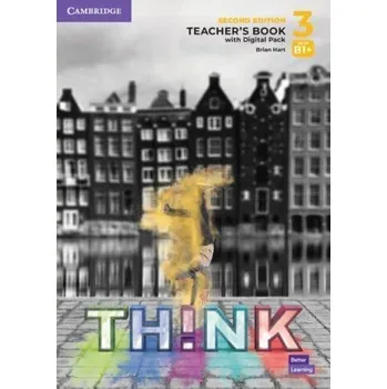 Anglický jazyk Think 2nd Edition 3 Teacher´s Book with Digital Pack