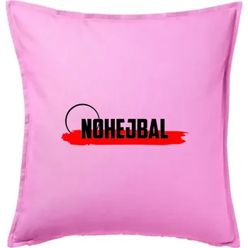 Polštář Nohejbal nápis - Polštář 50x50 - 50x50 - Pouze potah ( Růžová )