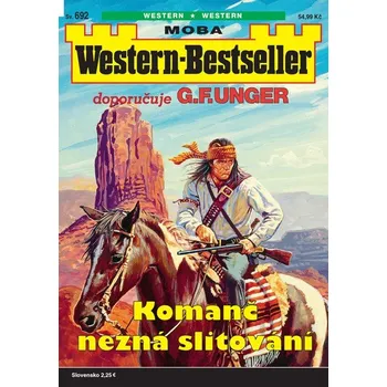 Western-Bestseller 692- Komanč nezná slitování -