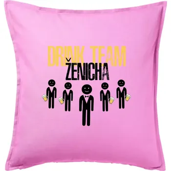 Polštář Drink team ženicha - Polštář 50x50 - 50x50 - Pouze potah ( Růžová )