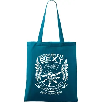 Nesnáším být sexy - elektrikář - Taška bavlněná - 42 x 38 cm ( Petrolejová )