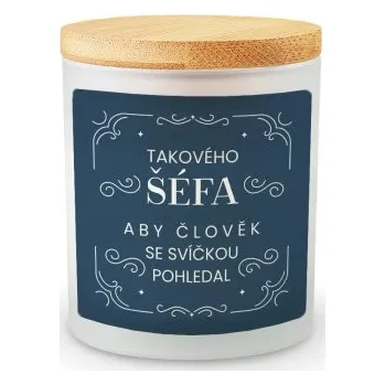 Žertovný předmět Takového šéfa aby člověk se svíčkou pohledal - vonná svíce s potiskem- Tričkový.cz