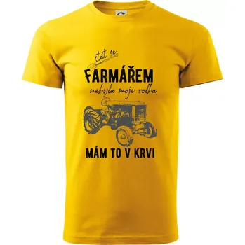 Pánské tričko Stát se farmářem nebyla moje volba - Triko extra velké (5-8XL) - 8XL ( Žlutá )